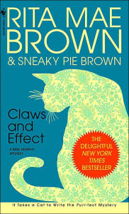 Title: Claws and Effect (Mrs. Murphy Series #9), Author: Rita Mae Brown