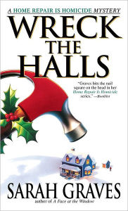 Wreck the Halls (Home Repair Is Homicide Series #5)
