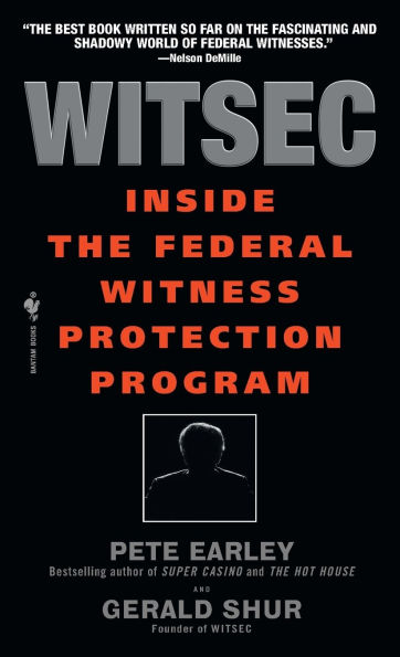 Witsec: Inside the Federal Witness Protection Program