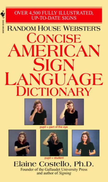 Random House Webster's Concise American Sign Language Dictionary