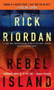 Title: Rebel Island (Tres Navarre Series # 7), Author: Rick Riordan