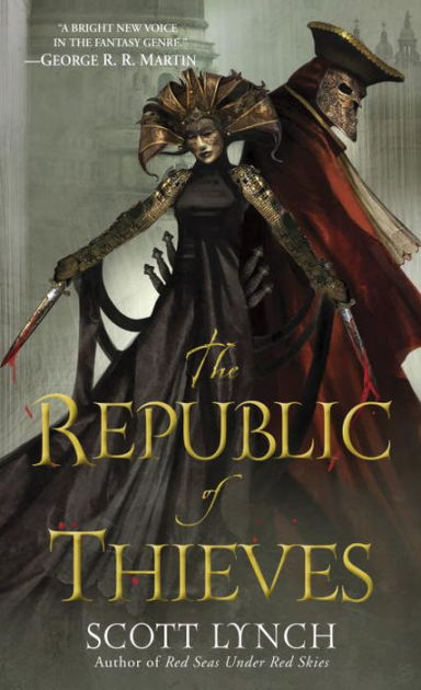 The Republic of Thieves [Book]