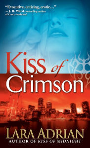 Kiss of Crimson (Midnight Breed Series #2)