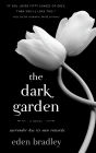 The Dark Garden