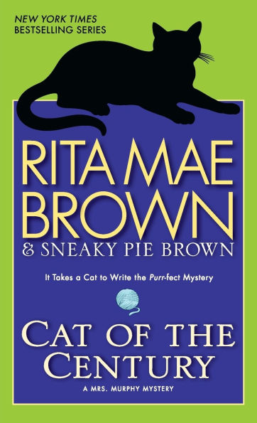 Cat of the Century (Mrs. Murphy Series #18)