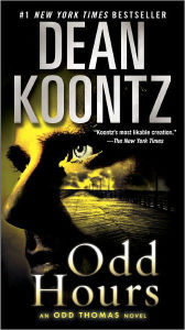 Title: Odd Hours (Odd Thomas Series #4), Author: Dean Koontz