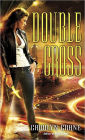 Double Cross (Disillusionists Series #2)