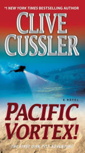 Pacific Vortex! (Dirk Pitt Series #6)