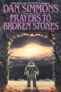 Prayers to Broken Stones