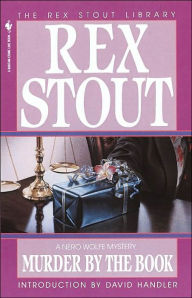 Title: Murder by the Book (Nero Wolfe Series), Author: Rex Stout