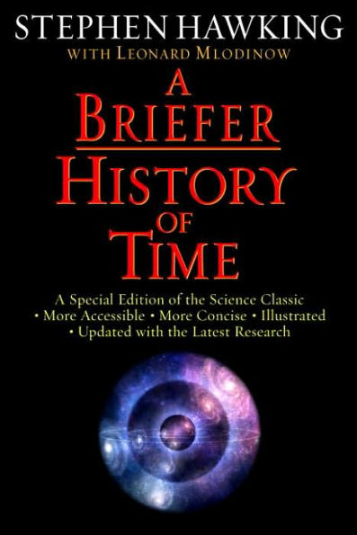 A Briefer History of Time