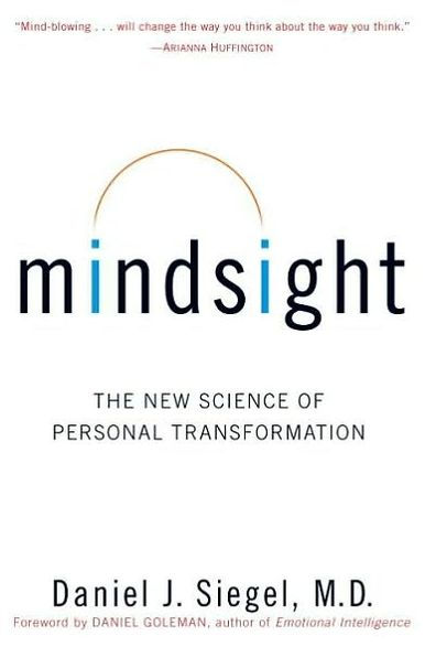 Mindsight: The New Science of Personal Transformation