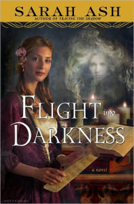 Flight into Darkness (Alchymist's Legacy Series #2)