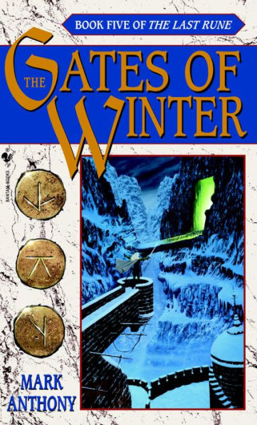 The Gates of Winter: Book Five of The Last Rune