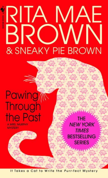 Pawing through the Past (Mrs. Murphy Series #8)