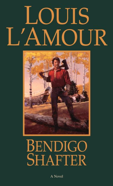 Bendigo Shafter by Louis L&#39;Amour, Paperback | Barnes & Noble®