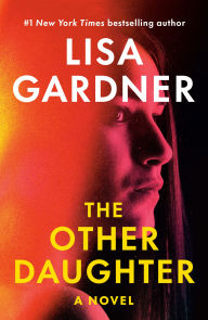 Title: The Other Daughter, Author: Lisa Gardner