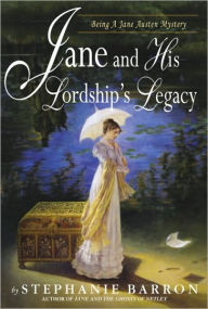 Title: Jane and His Lordship's Legacy (Jane Austen Series #8), Author: Stephanie Barron
