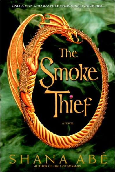 The Smoke Thief (Drakon Series #1)