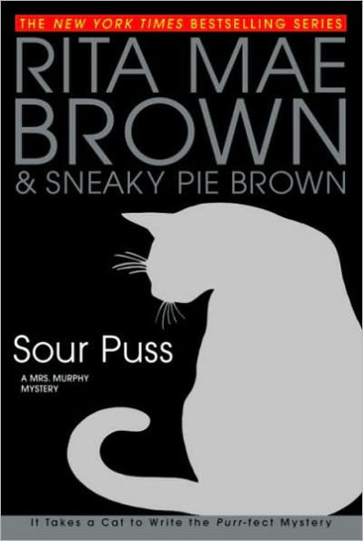 Sour Puss (Mrs. Murphy Series #14)
