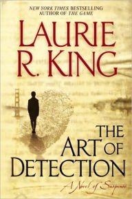 Title: The Art of Detection (Kate Martinelli Series #5), Author: Laurie R. King