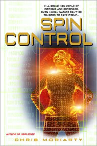Title: Spin Control, Author: Chris Moriarty