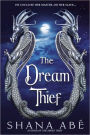 The Dream Thief (Drakon Series #2)