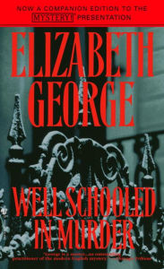 Well-Schooled in Murder (Inspector Lynley Series #3)