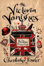 The Victoria Vanishes (Peculiar Crimes Unit Series #6)