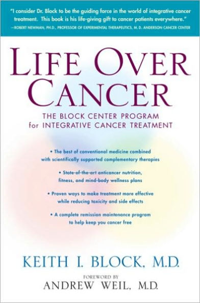 Life Over Cancer: The Block Center Program for Integrative Cancer Treatment