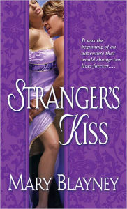 Title: A Stranger's Kiss, Author: Mary Blayney