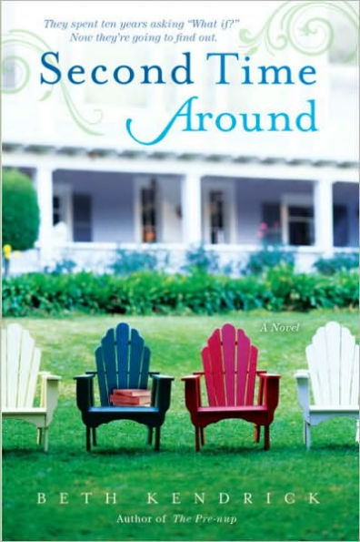 Second Time Around: A Novel