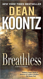Title: Breathless: A Novel, Author: Dean Koontz