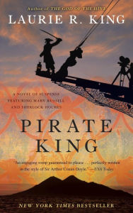 Title: Pirate King (Mary Russell and Sherlock Holmes Series #11), Author: Laurie R. King