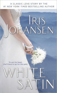 Title: White Satin, Author: Iris Johansen