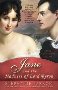 Title: Jane and the Madness of Lord Byron (Jane Austen Series #10), Author: Stephanie Barron