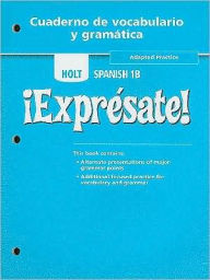 ?Expr?sate!: Cuaderno de vocabulario y grammatica Adapted Practice Level 1B / Edition 1