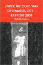 Under the cold star of namsos city - Rapport 2009