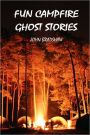 Fun Campfire Ghost Stories
