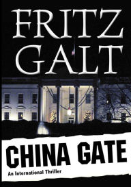 China Gate: an International Thriller