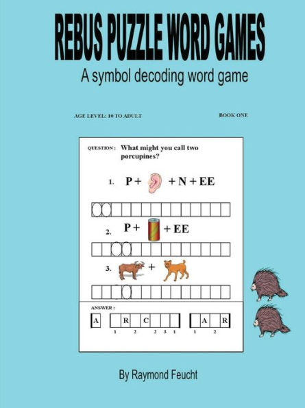 REBUS PUZZLE WORD GAMES ( BOOK ONE )