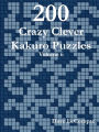 200 Crazy Clever Kakuro Puzzles - Volume 6
