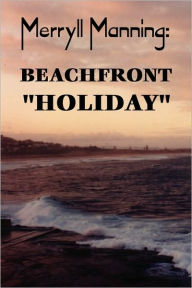Merryll Manning: Beachfront Holiday