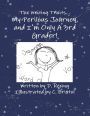 The Writing Traits...My Perilous Journey, and I'm Only A 3rd Grader!