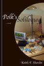 Polk's Soliloquy