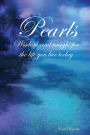 Pearls: Wisdom and Insight for the Life You Live Today