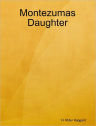 Montezuma's Daughter
