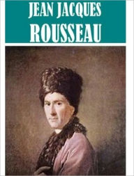 3 Books By Jean-Jacques Rousseau