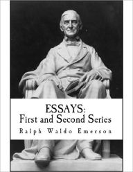 Essays: First and Second Series