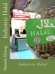 Title: Industrie Halal, Author: Hussein Elasrag